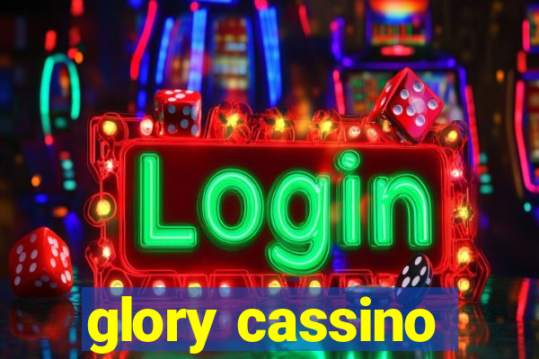 glory cassino